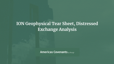 ION Geophysical Tear Sheet, Distressed Exchange Analysis