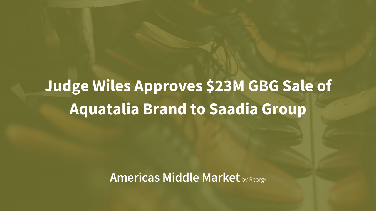 GBG Sale of Aquatalia Brand to Saadia Group Approved by Judge Wiles