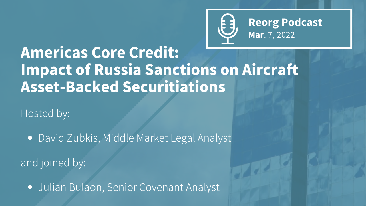 Americas Core Credit Podcast: March 7, 2022